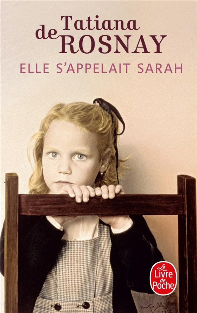 ELLE S'APPELAIT SARAH - ROSNAY TATIANA - LGF/Livre de Poche