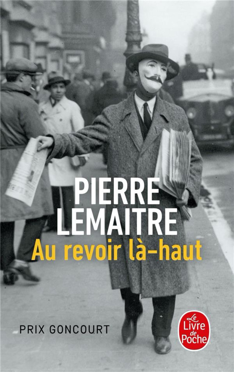 AU REVOIR LA-HAUT - LES ENFANTS DU DESASTRE - LEMAITRE PIERRE - Le Livre de poche