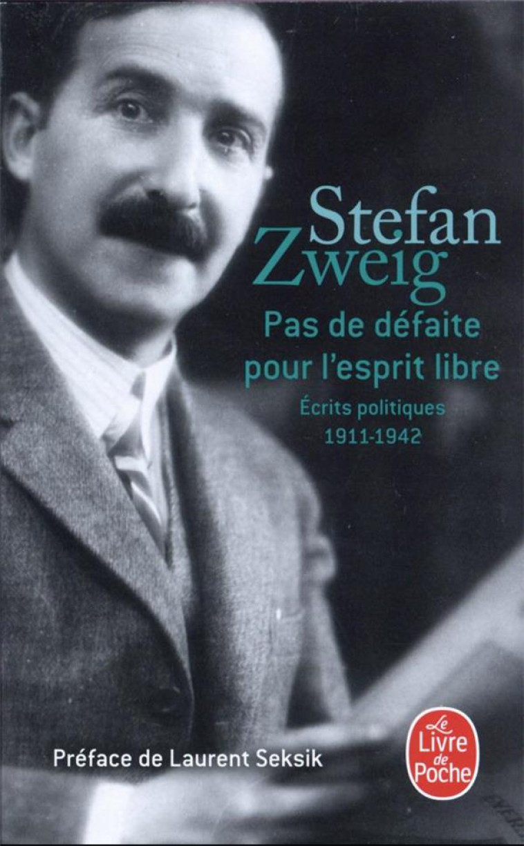 PAS DE DEFAITE POUR L'ESPRIT LIBRE - ZWEIG STEFAN - LGF/Livre de Poche