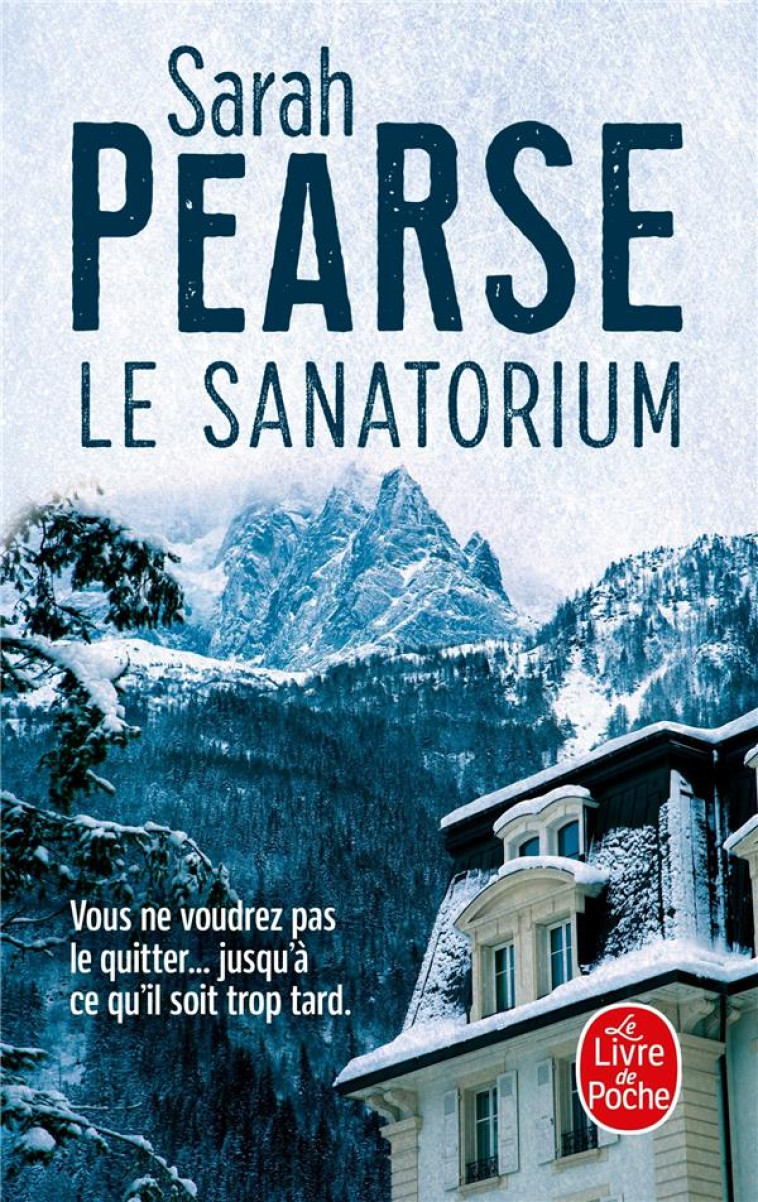 LE SANATORIUM - PEARSE SARAH - LGF/Livre de Poche