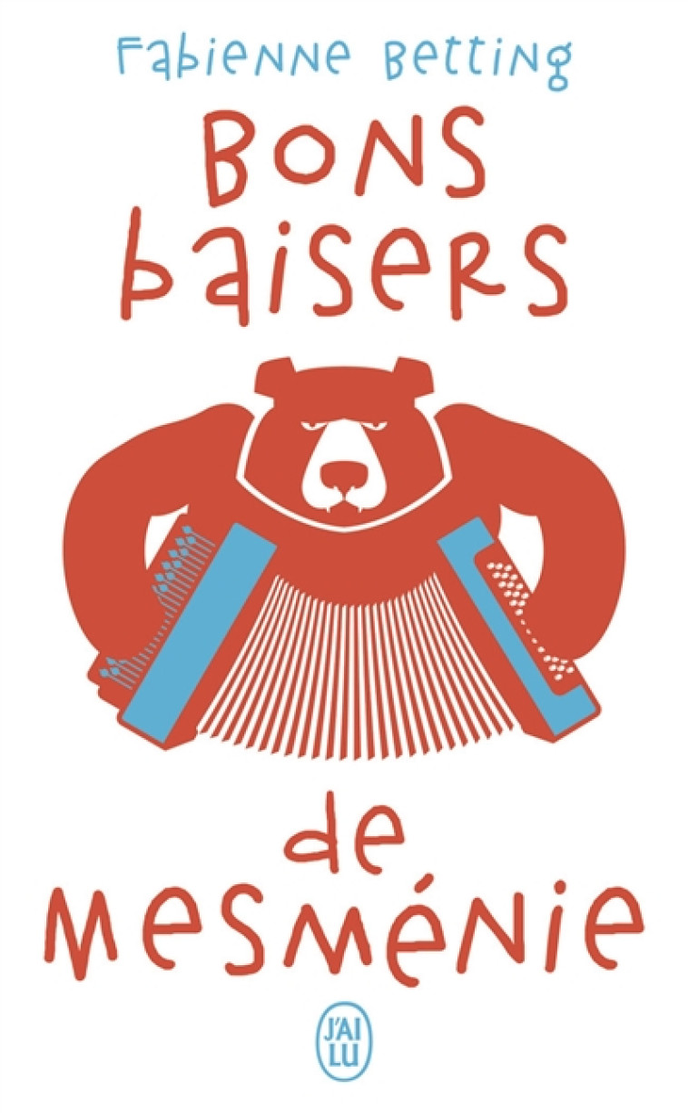 BONS BAISERS DE MESMENIE - BETTING FABIENNE - J'ai lu