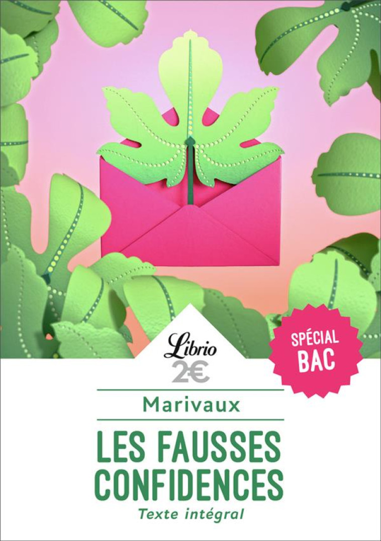 LES FAUSSES CONFIDENCES - BAC 2023 - PARCOURS THEATRE ET STRATAGEME - MARIVAUX - J'AI LU