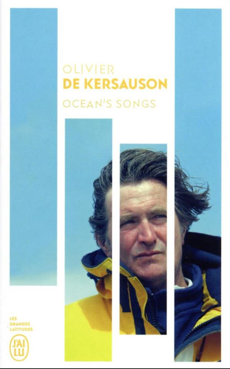 OCEAN'S SONGS - KERSAUSON OLIVIER DE - J'AI LU