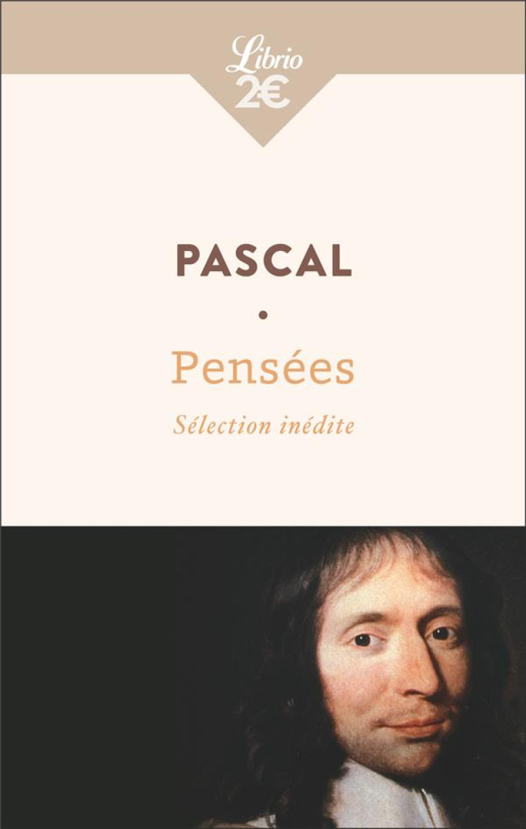 PENSEES - SELECTION INEDITE - PASCAL BLAISE - J'AI LU