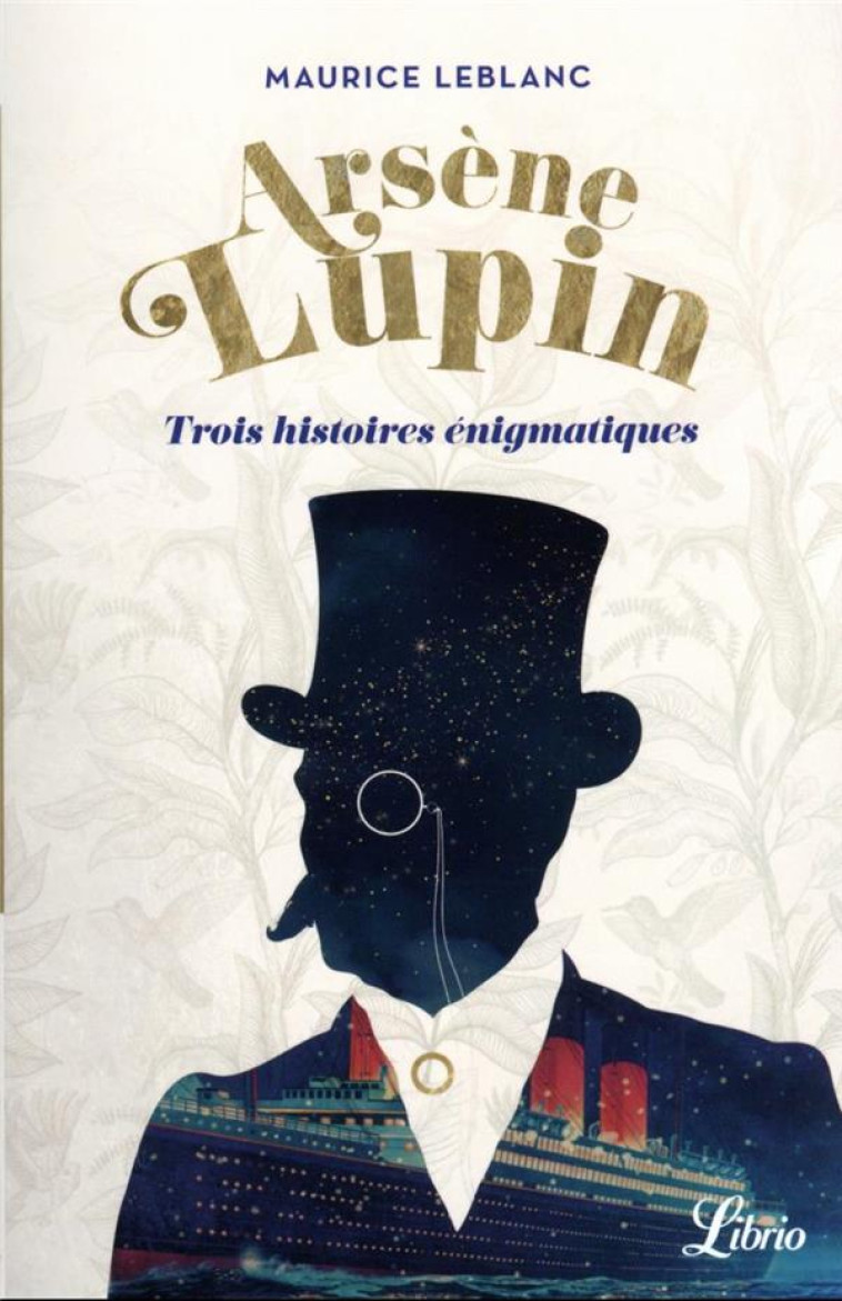 ARSENE LUPIN - TROIS HISTOIRES ENIGMATIQUES - LEBLANC - J'AI LU