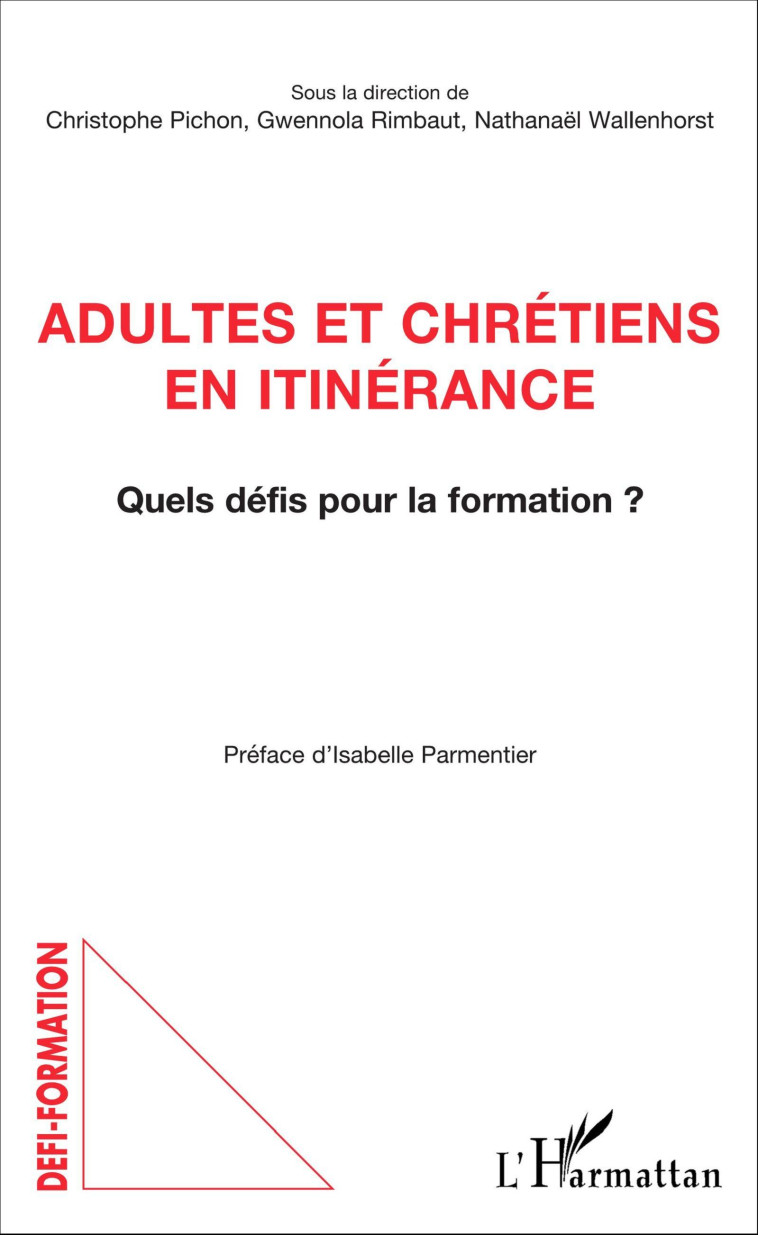 Adultes et chrétiens en itinérance - Nathanaël Wallenhorst - L'HARMATTAN