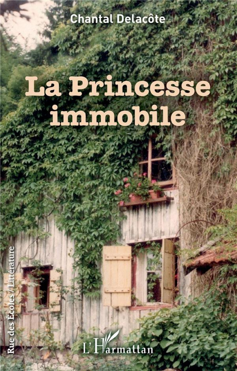 LA PRINCESSE IMMOBILE - DELACOTE CHANTAL - L'HARMATTAN