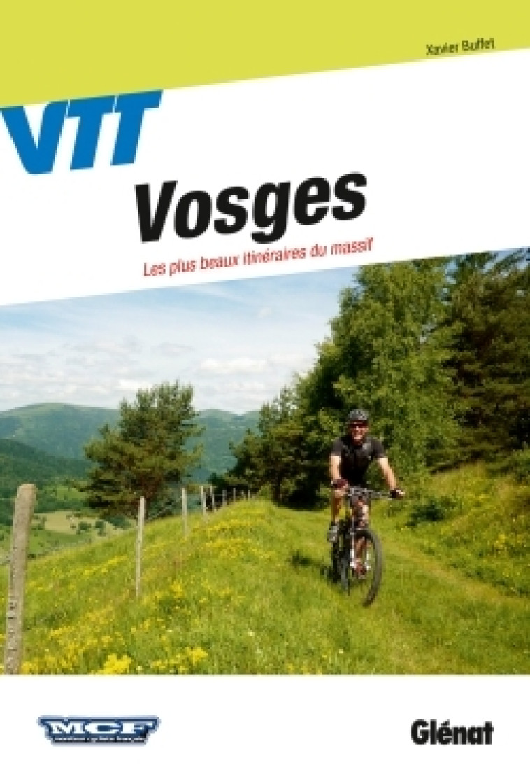 VTT DANS LES VOSGES - Xavier Buffet - GLENAT