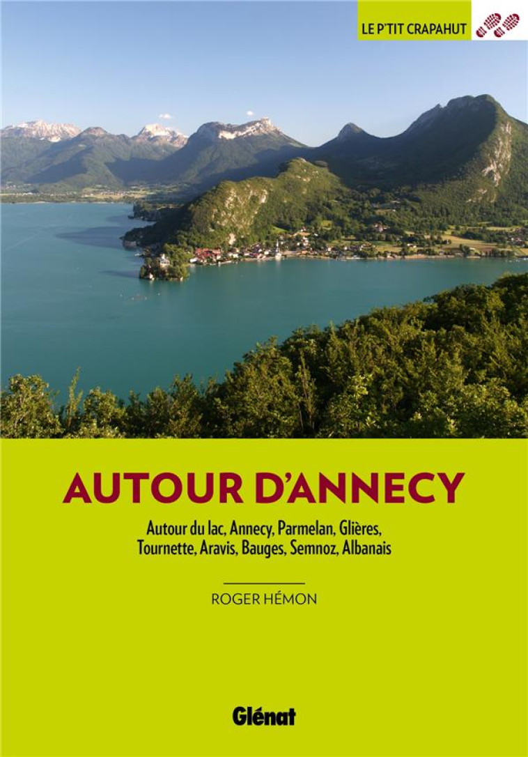 AUTOUR D'ANNECY (3E ED) - HEMON ROGER - GLENAT