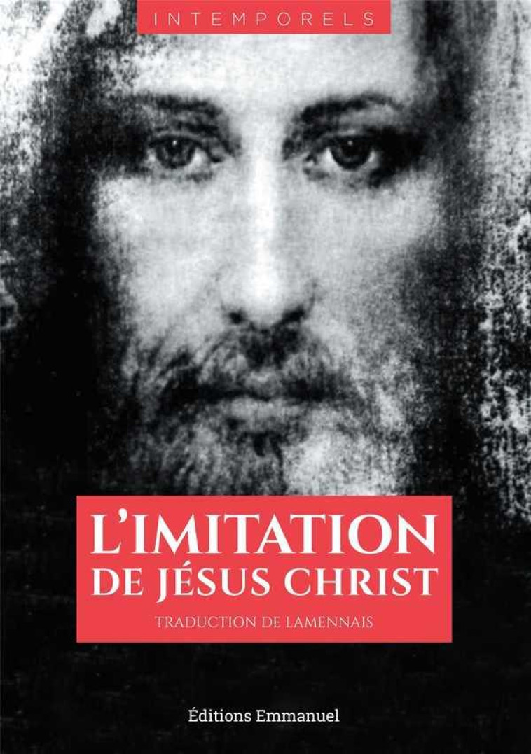 L'IMITATION DE JESUS-CHRIST - TRADUCTION DE LAMENNAIS - THOMAS A KEMPIS - EMMANUEL