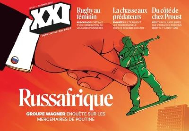 REVUE XXI N  60 - RUSSAFRIQUE, ENQUETE SUR LES MERCENAIRES DE POUTINE - COLLECTIF - NC