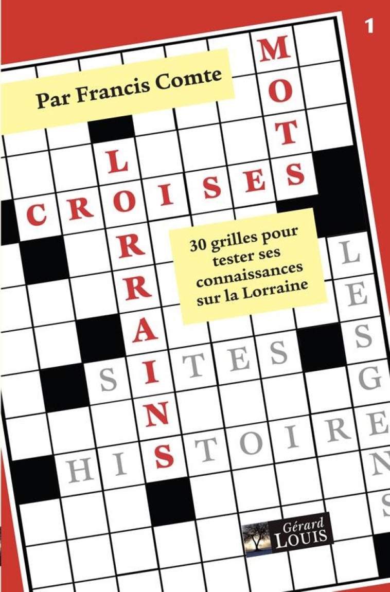 MOTS CROISES LORRAINS - COMTE FRANCIS - PLI