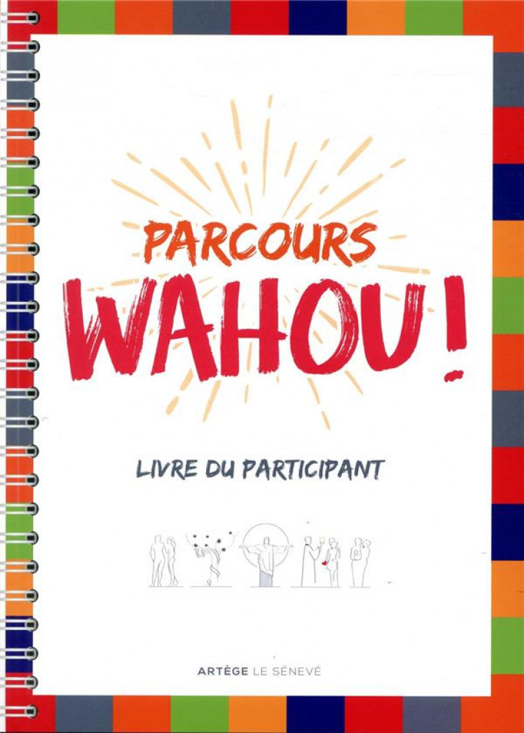 PARCOURS WAHOU ! - LIVRE DU PARTICIPANT - MENAGER/PIVET - SENEVE