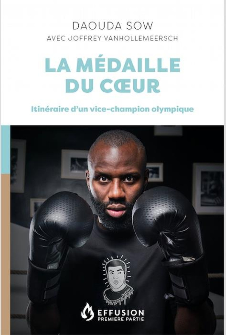 LA MEDAILLE DU COEUR - ITINERAIRE D'UN VICE-CHAMPION OLYMPIQUE - SOW DAOUDA - PREMIERE PARTIE