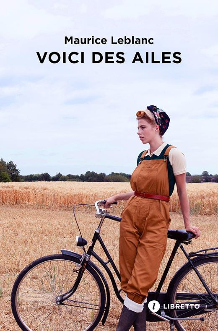 VOICI DES AILES - LEBLANC/CAUNES - LIBRETTO