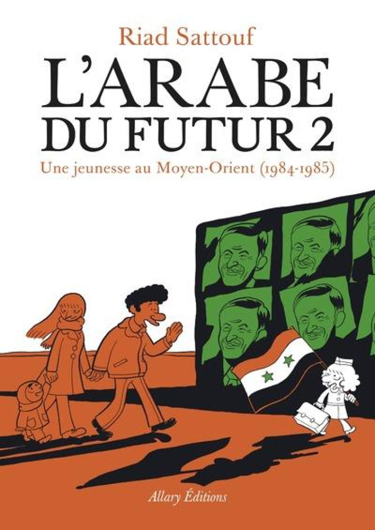 L'ARABE DU FUTUR - VOLUME 2 - - SATTOUF RIAD - Allary éditions