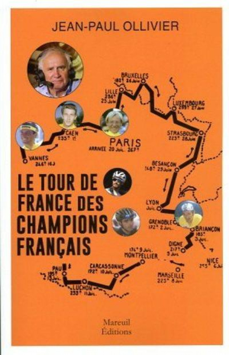 LE TOUR DE FRANCE DES CHAMPIONS - OLLIVIER JEAN-PAUL - MAREUIL