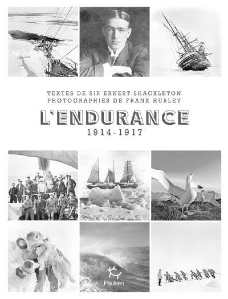 L'ENDURANCE 1914-1917 - SHACKLETON/HURLEY - PAULSEN