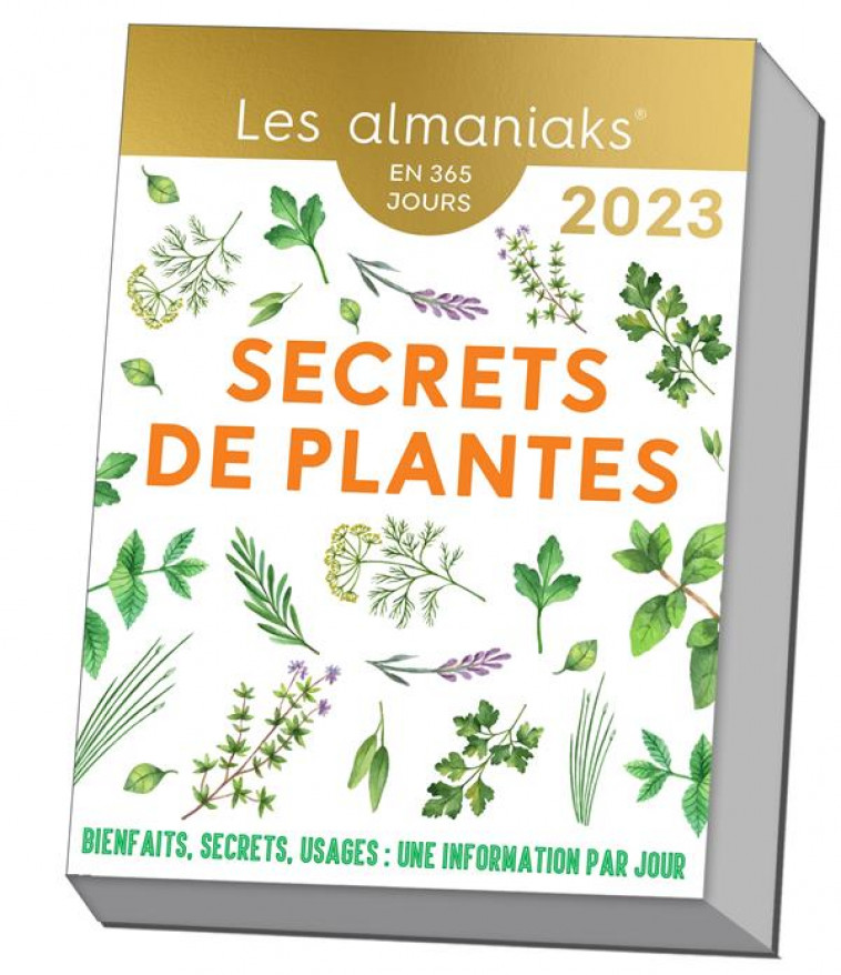 CALENDRIER ALMANIAK SECRETS DE PLANTES 2023 : 1 CONSEIL PAR JOUR