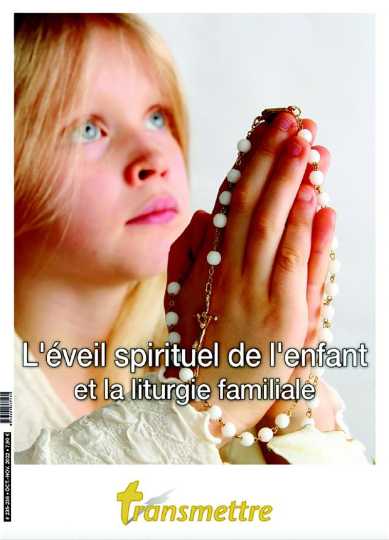 L'EVEIL SPIRITUEL DE L'ENFANT ET LA LITURGIE FAMILIALE - EDITION ILLUSTREE - SUREAU/VEILLON - NC