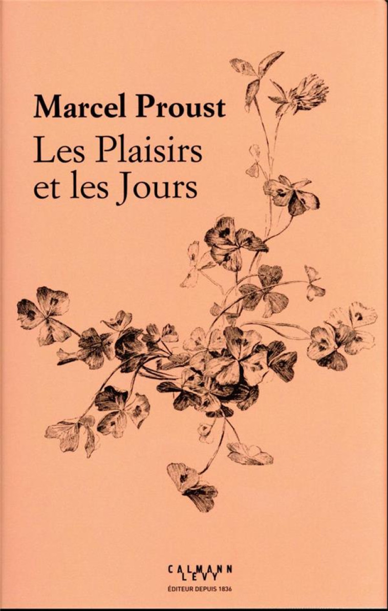 LES PLAISIRS ET LES JOURS - PROUST MARCEL - CALMANN-LEVY