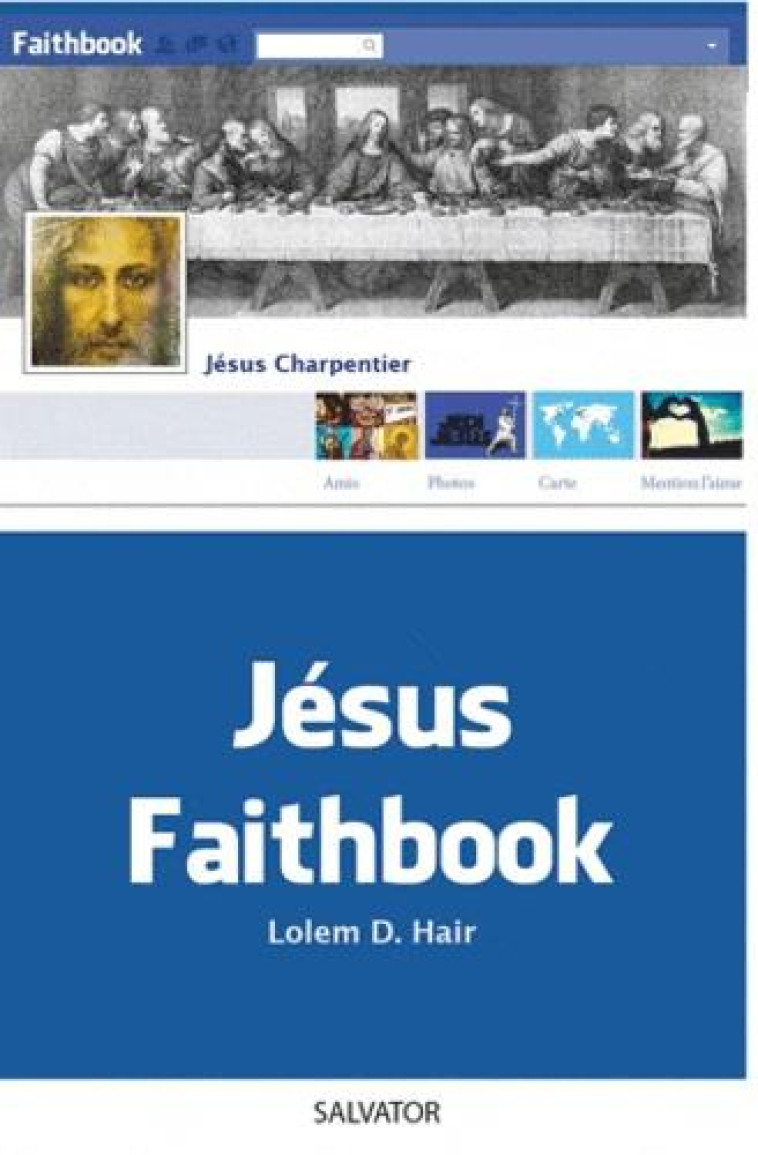 JESUS FAITHBOOK - DENIMAL ERIC - Salvator