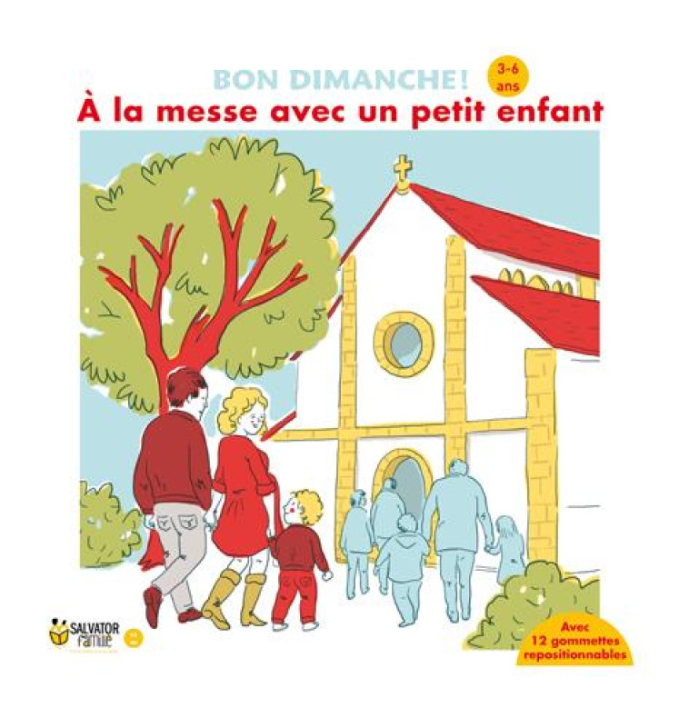 A LA MESSE AVEC UN PETIT ENFANT (3-6 ANS) - EMMANUELLE REMOND DA - Salvator