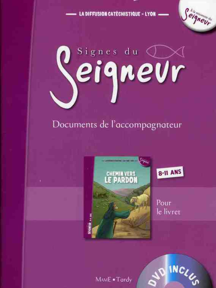 CHEMIN VERS LE PARDON - DOCUMENT ACCOMPAGNATEUR + DVD - LA DIFFUSION CATECHI - TARDY