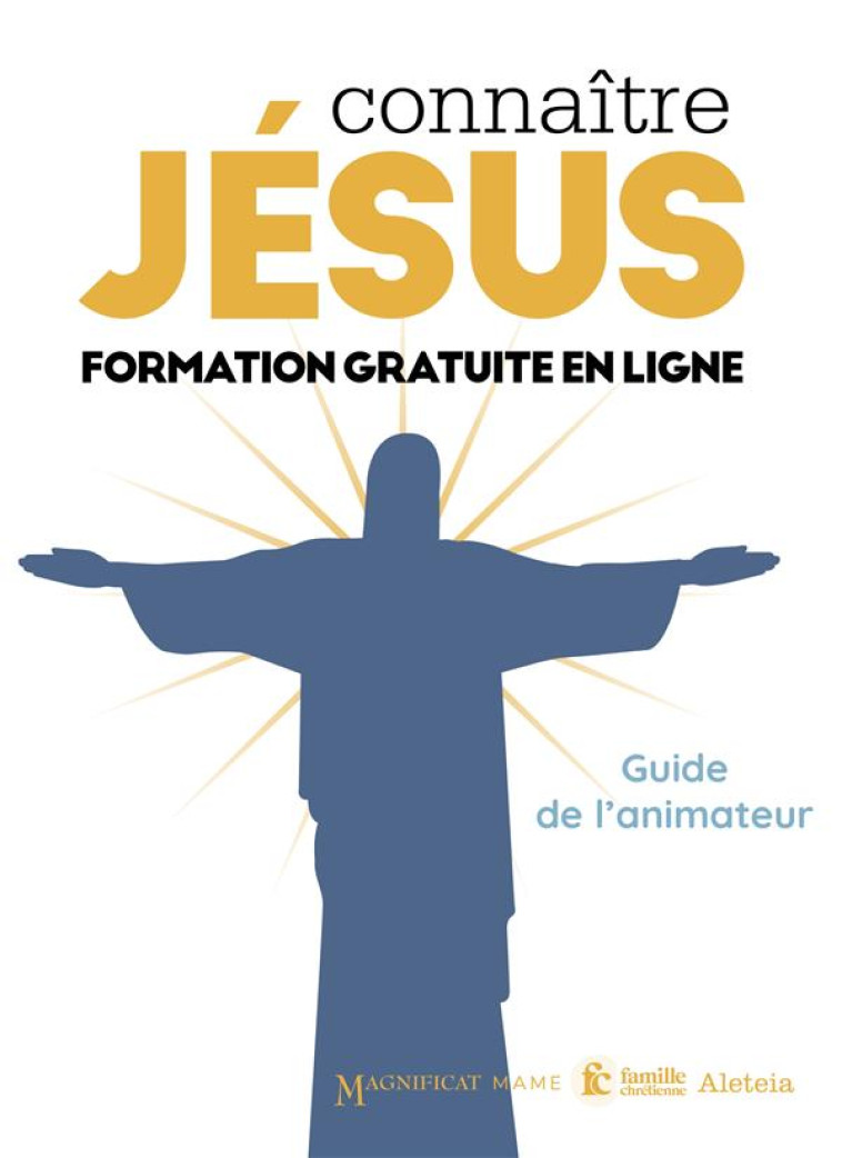 CONNAITRE JESUS. GUIDE DE L ANIMATEUR - XXX - TARDY