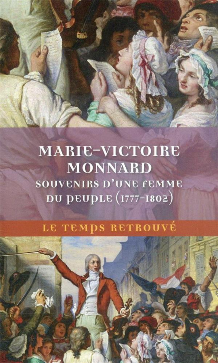 SOUVENIRS D'UNE FEMME DU PEUPLE - (1777-1802) - MONNARD M-V. - MERCURE DE FRAN