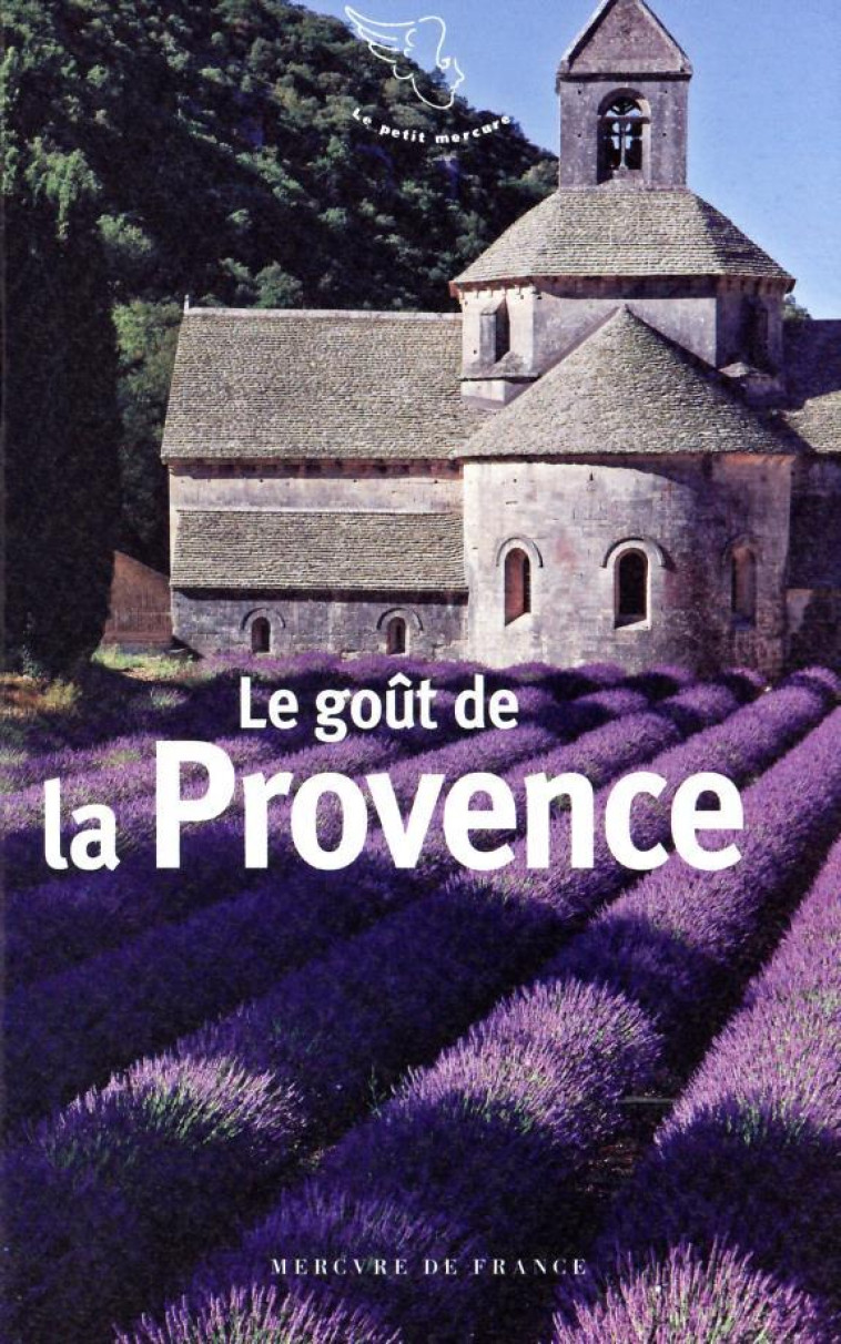 LE GOUT DE LA PROVENCE - COLLECTIF - MERCURE DE FRAN