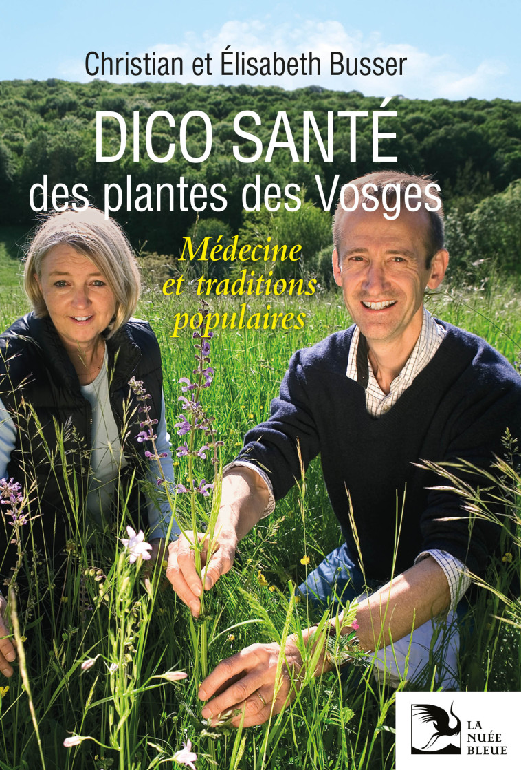 DICO SANTE DES PLANTES DES VOSGES -  BUSSER - LA NUEE BLEUE