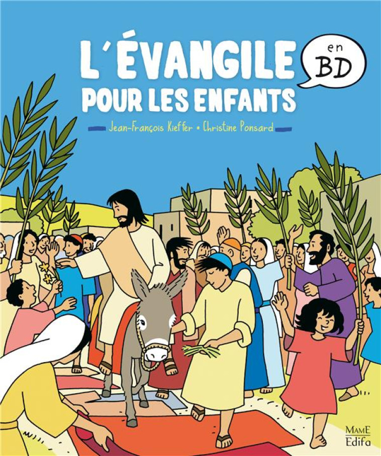 L'EVANGILE POUR LES ENFANTS EN BD - PONSARD/KIEFFER - MAME