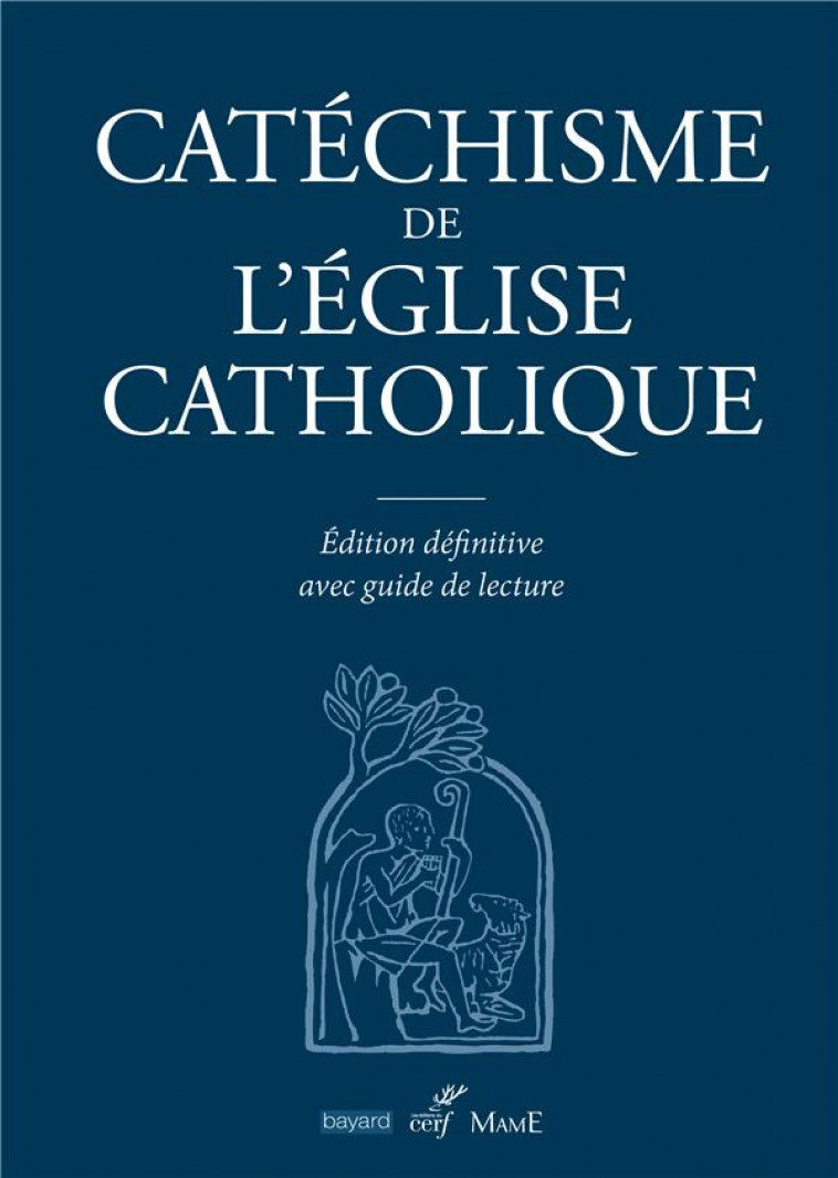 CATECHISME DE L'EGLISE CATHOLIQUE - NOUVELLE COUVERTURE - EGLISE CATHOLIQUE - Mame