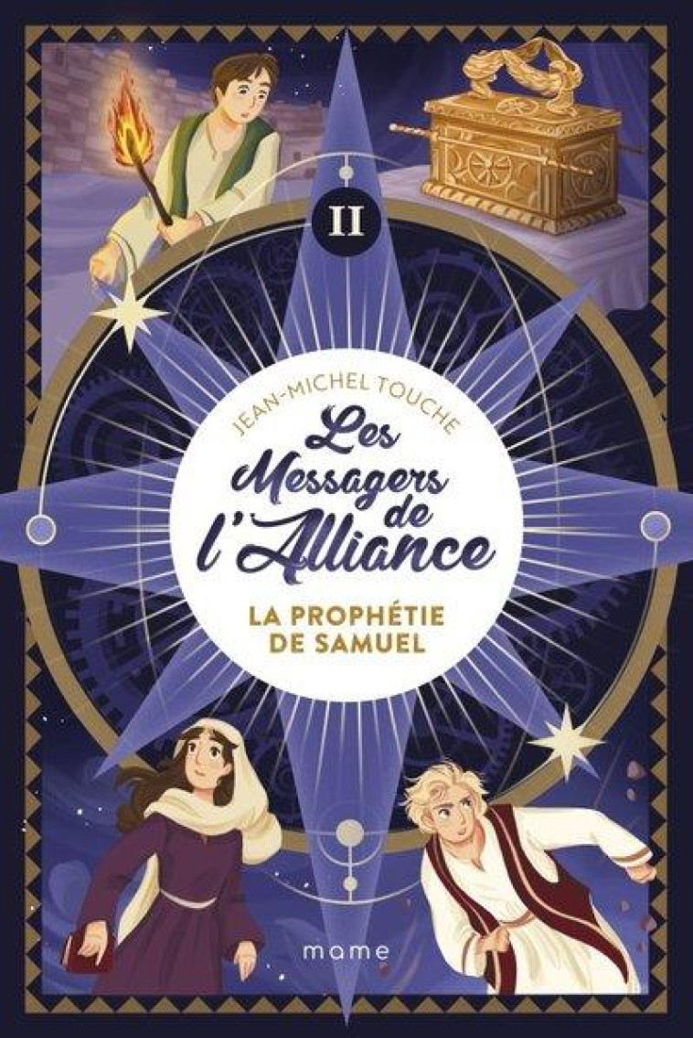 LA PROPHETIE DE SAMUEL, TOME 2 - TOUCHE/FRENNA - MAME