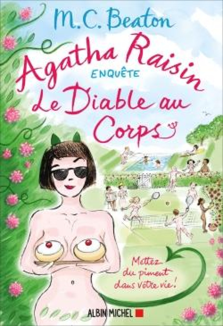 AGATHA RAISIN ENQUETE 33 - LE DIABLE AU CORPS - BEATON M. C. - ALBIN MICHEL