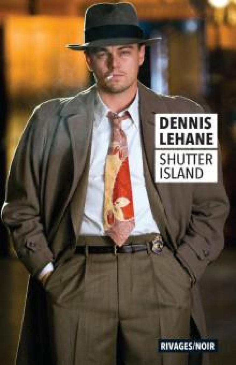 SHUTTER ISLAND - LEHANE DENNIS - Rivages