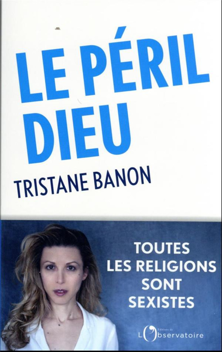 LE PERIL DIEU - BANON TRISTANE - L'OBSERVATOIRE