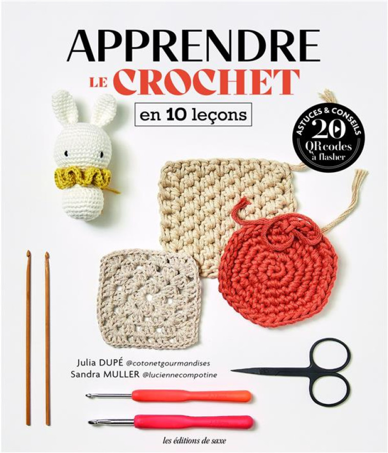 APPRENDRE LE CROCHET EN 10 LECONS - DUPE/MULLER - DE SAXE