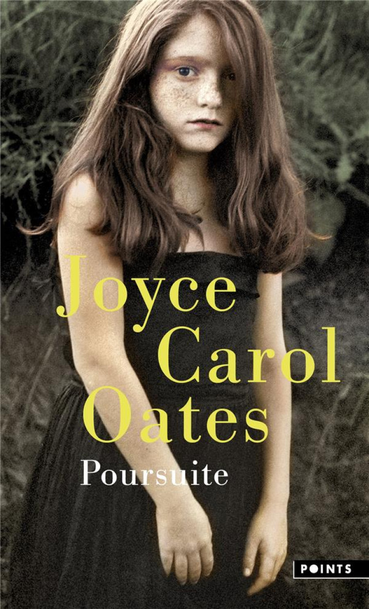 POURSUITE - OATES JOYCE CAROL - POINTS