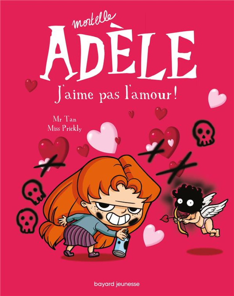 BD MORTELLE ADELE, TOME 04 - J'AIME PAS L'AMOUR ! - MR TAN/MISS PRICKLY - Tourbillon