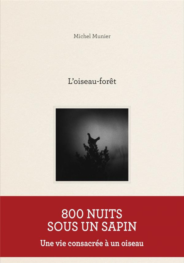 L'OISEAU-FORET - MUNIER MICHEL - KOBALANN