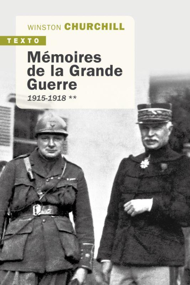 MEMOIRES DE LA GRANDE GUERRE - 1915-1918 - CHURCHILL WINSTON - TALLANDIER