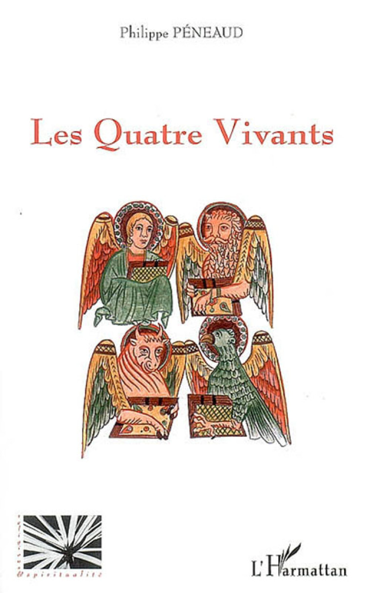 LES QUATRE VIVANTS - PENEAUD PHILIPPE - L'HARMATTAN