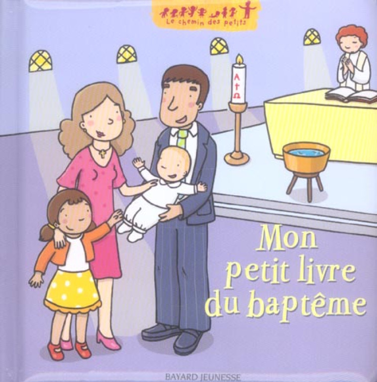 MON PETIT LIVRE DU BAPTEME - SAULIERE/BRENIER - BAYARD JEUNESSE