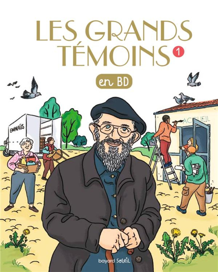 LES GRANDS TEMOINS EN BD , TOME 01 - ALLARD JULES - BAYARD JEUNESSE