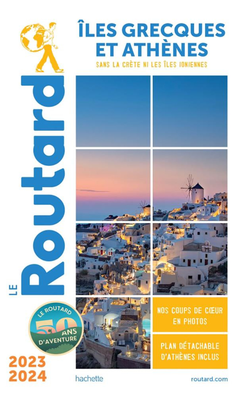 GUIDE DU ROUTARD ILES GRECQUES ET ATHENES 2023/24 - COLLECTIF - HACHETTE