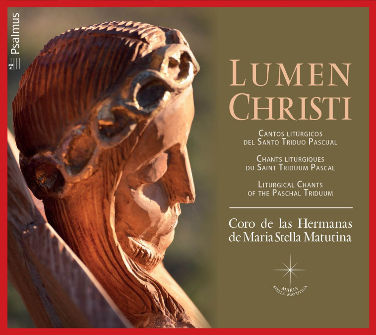 LUMEN CHRISTI - CHANTS LITURGIQUES DU SAINT TRIDUUM PASCAL - AUDIO -   - PSALMUS