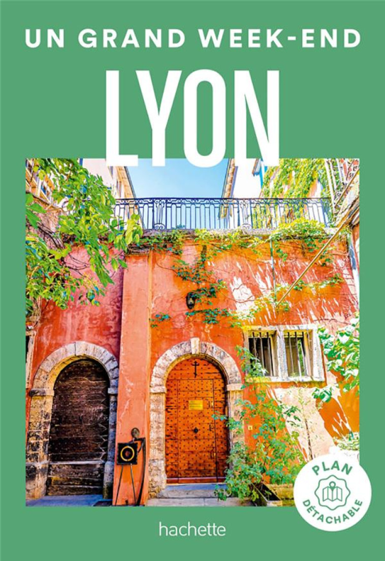 LYON GUIDE UN GRAND WEEK-END - COLLECTIF - HACHETTE