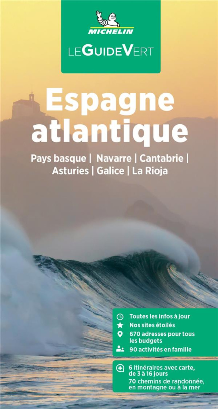 GUIDE VERT ESPAGNE ATLANTIQUE - PAYS BASQUE / NAVARRE / CANTABRIE / ASTURIES / GALICE / LA RIOJA - XXX - MICHELIN